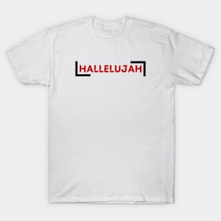Hallelujah | Christian Saying T-Shirt
